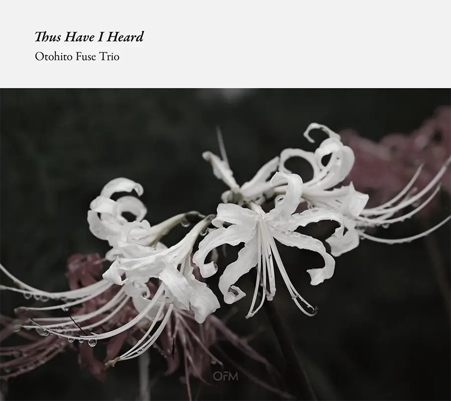 Otohito Fuse Trio "Thus Have I Heard" album cover